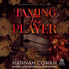 Taming The Player by Hannah Cowan audiobook