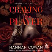 Craving The Player by  Hannah Cowan audiobook