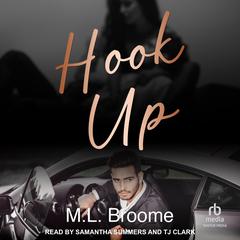Hook Up by M.L. Broome audiobook