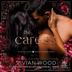 The Caress by Vivian Wood audiobook