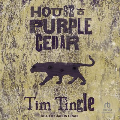 House of Purple Cedar by Tim Tingle audiobook