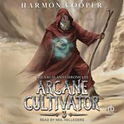 Arcane Cultivator 3 by  Harmon Cooper audiobook