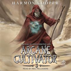 Arcane Cultivator 3 by Harmon Cooper audiobook
