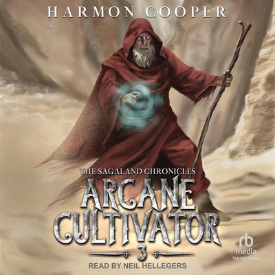Arcane Cultivator 3 by Harmon Cooper audiobook