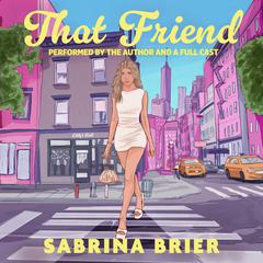 That Friend by Sabrina Brier audiobook