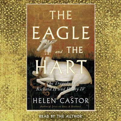 The Eagle and the Hart by Helen Castor audiobook