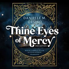 Thine Eyes of Mercy by Danielle M. Orsino audiobook