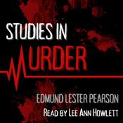 Studies in Murder by  Edmund Lester Pearson audiobook