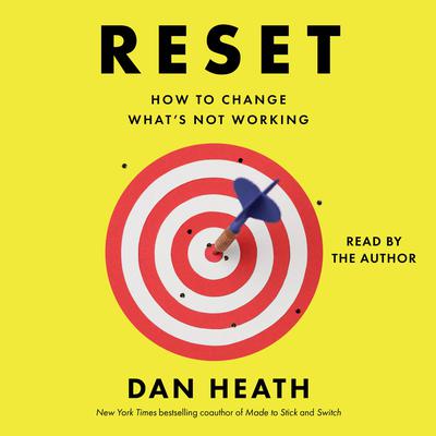 Reset by Dan Heath audiobook
