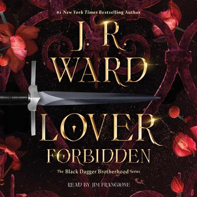 Lover Forbidden by J. R. Ward audiobook
