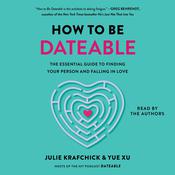 How To Be Dateable by  Julie Krafchick audiobook