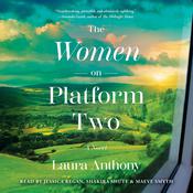 The Women on Platform Two by  Laura Anthony audiobook