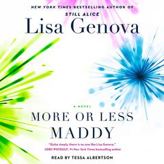 More or Less Maddy by Lisa Genova audiobook