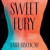 Sweet Fury by  Sash Bischoff audiobook
