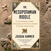 The Mesopotamian Riddle by  Joshua Hammer audiobook