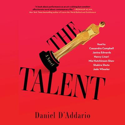 The Talent by Daniel D'Addario audiobook