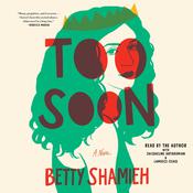 Too Soon by  Betty Shamieh audiobook