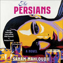The Persians by Sanam Mahloudji audiobook
