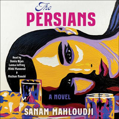 The Persians by Sanam Mahloudji audiobook