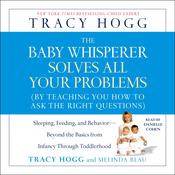 The Baby Whisperer Solves All Your Problems by  Tracy Hogg audiobook