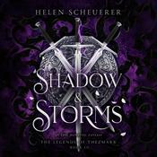 Shadow & Storms by  Helen Scheuerer audiobook