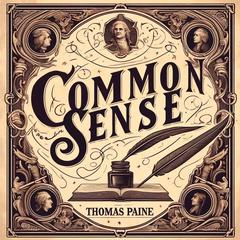 Common Sense by Thomas Paine audiobook