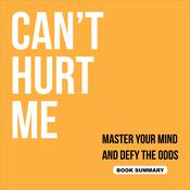 Can't Hurt Me: Book summary & analysis by  David Goggins audiobook