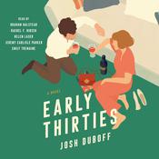 Early Thirties by  Josh Duboff audiobook