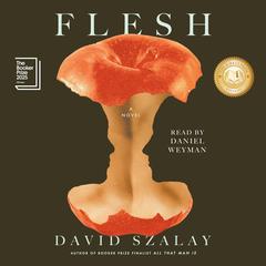 Flesh by David Szalay audiobook