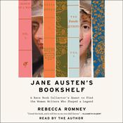 Jane Austen's Bookshelf by  Rebecca Romney audiobook
