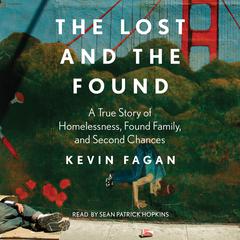 The Lost and the Found by Kevin Fagan audiobook