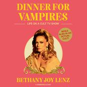 Dinner for Vampires by  Bethany Joy Lenz audiobook