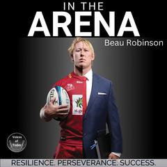 In the Arena by Beau Robinson audiobook