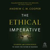 The Ethical Imperative by  Andrew Cooper audiobook