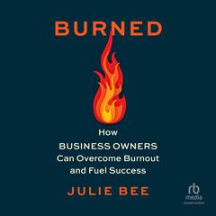 Burned by Julie Bee audiobook