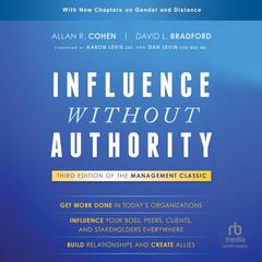 Influence Without Authority, 3rd Edition by David L. Bradford audiobook