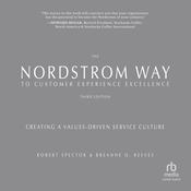 The Nordstrom Way to Customer Experience Excellence by  BreAnne O. Reeves audiobook