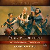 The Index Revolution by  Charles D. Ellis audiobook