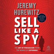 Sell Like A Spy by  Jeremy Hurewitz audiobook