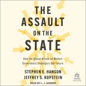 The Assault on the State by  Stephen E. Hanson audiobook