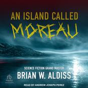 An Island Called Moreau by  Brian W. Aldiss audiobook