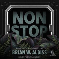 Non-Stop by Brian W. Aldiss audiobook