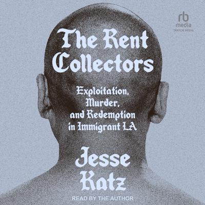 The Rent Collectors by Jesse Katz audiobook
