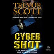 Cyber Shot by  Trevor Scott audiobook