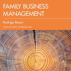 Family Business Management by Rodrigo Basco audiobook