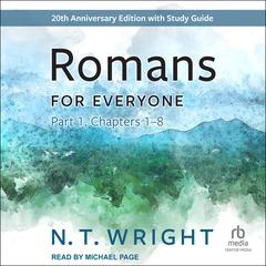 Romans for Everyone, Part 1 by N. T. Wright audiobook