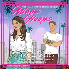 Miami Hoops by Aven Ellis audiobook