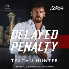 Delayed Penalty by Teagan Hunter audiobook