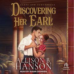 Discovering Her Earl by Allison B. Hanson audiobook