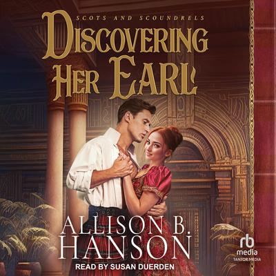 Discovering Her Earl by Allison B. Hanson audiobook